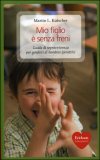 Mio Figlio è Senza Freni — Libro