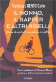 Mio Nonno e Altri Ribelli — Libro