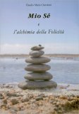 Mio Sé e l'Alchimia della Felicità — Libro