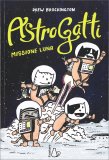 Missione Luna. AstroGatti — Libro
