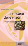 Il Mistero delle Madri — Libro