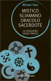 Mistico, Sciamano, Oracolo, Sacerdote — Libro