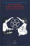 Miti Pagani e Miti Cristiani — Libro