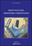 Miti Pagani, Mistero Cristiano — Libro