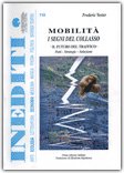 Mobilità. I Segni del Collasso — Libro