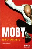 Moby - Oltre Ogni Limite — Libro
