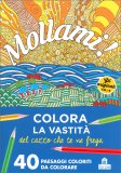 Mollami - Colora la Vastità — Libro