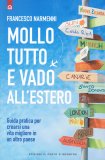 Mollo Tutto e Vado all'Estero — Libro