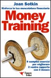 Money Training - Rinforza la Tua Muscolatura Finanziaria — Libro