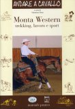 Monta Western - Trekking, Lavoro e Sport   — Libro