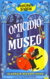 Montgomery Bonbon - Omicidio al Museo — Libro