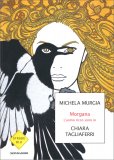 Morgana - L'uomo ricco sono io — Libro