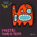 Mostri Fuori di Testa - Disegni Magici — Libro