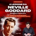 Mp3 - A Lezione da Neville Goddard - Manuale Completo — mp3