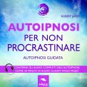 Mp3 - Autoipnosi per Non Procrastinare — mp3