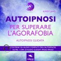Mp3 - Autoipnosi per Superare l’Agorafobia — mp3