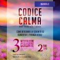 Mp3 - Codice Calma - 3 Meditazioni Musicali Guidate a 432Hz — mp3