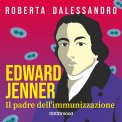 Mp3 - Edward Jenner - Il Padre dell’Immunizzazione — mp3