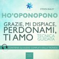 Mp3 - Ho'oponopono - Grazie, Mi Dispiace, Perdonami, Ti Amo — mp3