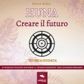 Mp3 - Huna - Creare il Futuro — mp3