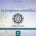 Mp3 - Huna - La Preghiera Scientifica — mp3