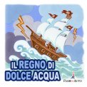Mp3 - Il Regno di Dolce Acqua — mp3