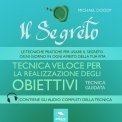 Mp3 - Il Segreto - Tecnica Veloce per la Realizzazione degli Obiettivi — mp3