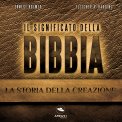 Mp3 - Il Significato della Bibbia - La Storia della Creazione — mp3
