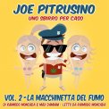 Mp3 - Joe Pitrusino – Uno Sbirro per Caso – Vol. 2 — mp3