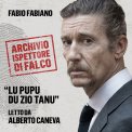 Mp3 - L’Archivio dell’Ispettore Di Falco - Lu Pupu Du Zio Tanu — mp3