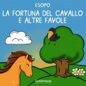 Mp3 - La Fortuna del Cavallo e Altre Favole — mp3