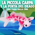 Mp3 - La Piccola Carpa e la Porta del Drago — mp3