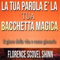 Mp3 - La tua Parola è la tua Bacchetta Magica — mp3