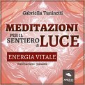 Mp3 - Meditazioni per il Sentiero di Luce - Energia Vitale — mp3
