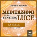 Mp3 - Meditazioni per il Sentiero di Luce - La Perla — mp3