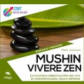 Mp3 - Mushin - Vivere Zen — mp3