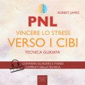 Mp3 - PNL. Vincere lo Stress verso i Cibi — mp3