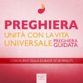 Mp3 - Preghiera - Unità con la Vita Universale — mp3