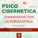 Mp3 - Psicocibernetica - Connessione con la Forza Vitale — mp3