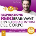 Mp3 - Respirazione Reiki Brainwave con gli Organi Interni del Corpo — mp3