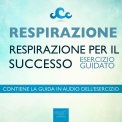 Mp3 - Respirazione - Respirazione Per Il Successo — mp3