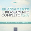 Mp3 - Rilassamento - Il Rilassamento Completo — mp3