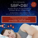 Mp3 - Sbp® + Dbi® Per Attrarre Abbondanza — eBook