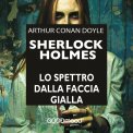 Mp3 - Sherlock Holmes - Lo Spettro dalla Faccia Gialla — mp3
