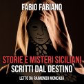 Mp3 - Storie e Misteri Siciliani Scritti dal Destino — mp3