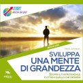 Mp3 - Sviluppa una Mente di Grandezza — mp3