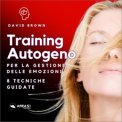 Mp3 - Training Autogeno per la Gestione delle Emozioni — mp3