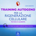 Mp3 - Training Autogeno per la Rigenerazione Cellulare — mp3