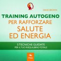 Mp3 - Training Autogeno per Rafforzare Salute ed Energia — mp3