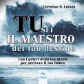 Mp3 - Tu sei il Maestro del Tuo Destino — mp3